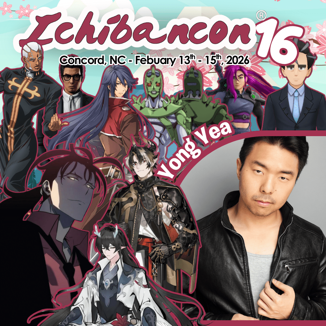 Ichibancon February 13th 15th 2026 Concord NC 2026 Ichibancon Guest Yong Yea Promo Image 